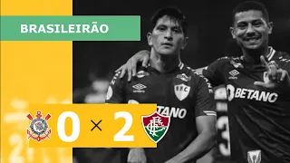 Corinthians 0 x 2 Fluminense - Gols - 26/10 - Campeonato Brasileiro 2022