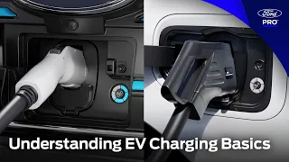 Understanding EV Charging Basics | Ford Pro™