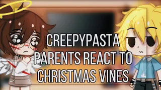 💫||Creepypasta parents react to “Christmas vines”||💫•ENG•RUS||very lazy||