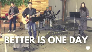 Better Is One Day | Agapé Sunday Worship