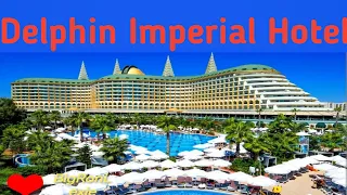 Delphin Imperial Hotel || Antalya Turkey