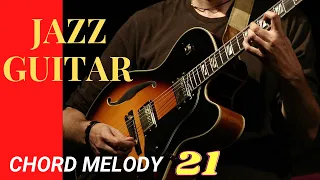 Jazz Guitar Chord Melody 21 - Chord Movement Theory