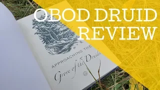 Review of the Druid Grade through Order of Bards, Ovates, and Druids