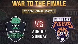 2nd SEMI-FINAL MATCH | Sunday, Aug. 6th | Haryana Warriors v/s North East Tigers #SBL