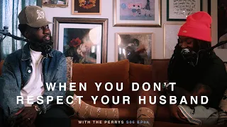 When You Don't Respect Your Husband...