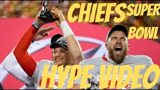 Chiefs Super Bowl LVII Hype Video