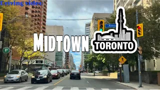 [4K] 🇨🇦 Driving around Midtown Toronto