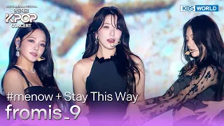 #menow + Stay This Way - fromis_9 [영동대로 K-POP Concert] | KBS WORLD TV