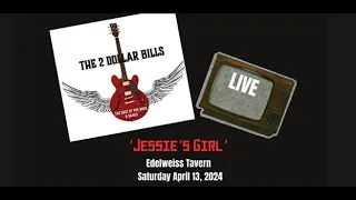 The 2 Dollar Bills 'Jessie's Girl' April 13, 2024