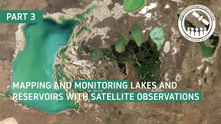 NASA ARSET: Mapping and Monitoring Lakes and Reservoirs with Satellite Observations, Part 3/3