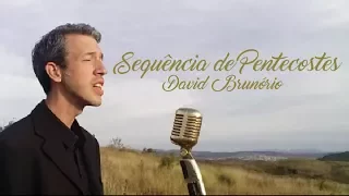 Sequencia de Pentecostes - David Brunório