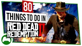 80 Things To Do In RED DEAD REDEMPTION 2