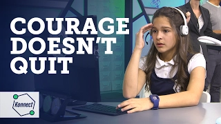 Courage Doesn’t Quit | KONNECT HQ | S01E11