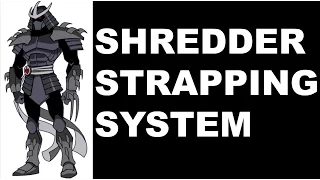 Shredder Strapping System