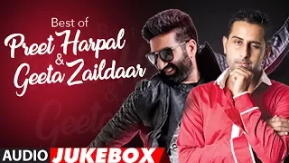 Best of Preet Harpal & Geeta Zaildar (Audio Jukebox) | Latest Punjabi Songs | T-Series