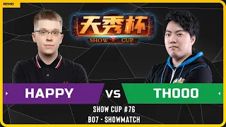 WC3 - Show Cup #76 - [UD] Happy vs TH000 [NE]