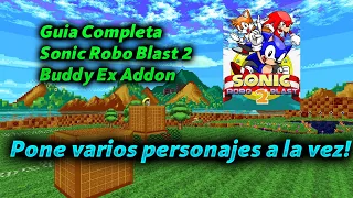 Guia Buddy Ex Addon, Pon Varios Personajes a la Vez! | Sonic Robo Blast 2 | MafoxCraft