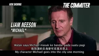 THE COMMUTER 列车营救 - Behind-the-scenes Clip A - Now Showing in Malaysia