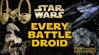 Every Battle Droid in the Separatist Droid Army (Canon) - Star Wars Explained