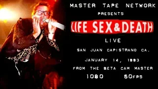 LSD Life Sex & Death Live in San Juan Capistrano CA. 1993 Beta Cam Master 1080 60fps