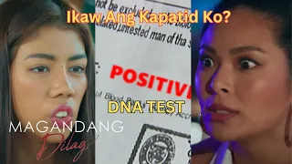 Magandang Dilag Teaser Video July 15, 2023 : Resulta Ng DNA Test
