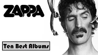 Frank Zappa | Ten Best Albums