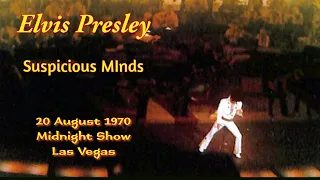 Elvis Presley - Suspicious MInds - 20 August 1970, Midnight Show - Las Vegas
