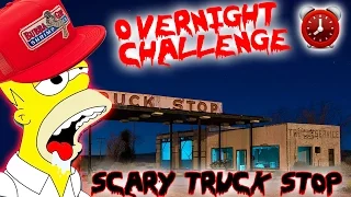 (SAFE FOUND) OVERNIGHT CHALLENGE ABANDONED TRUCK STOP // OVERNIGHT CHALLENGE IN A SCARY PLACE