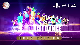 Just Dance 2017 Gold Edition - Song List [PS4] [PART I]