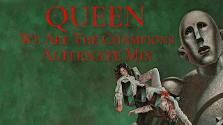 Queen - We Are The Champions - Alternate Mix - 2019