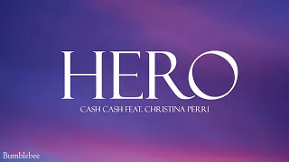 Cash Cash feat. Christina Perri - Hero (Lyrics)