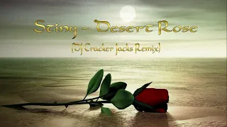 Sting - Desert Rose (DJ Cracker Jacks Remix)