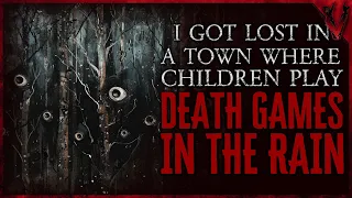 I Got Lost In A Town Where Children Play Death Games In The Rain