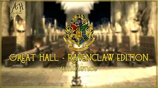 ⚡️ Hogwarts ASMR ⚡️ Great Hall (Ravenclaw Edition) | Ambience & Animation | Harry Potter [HD] ⚡️