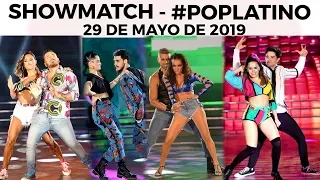 Showmatch #SúperBailando - Programa 30/05/19 - Segunda gala de #PopLatino