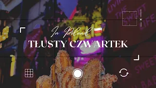 TŁUSTY CZWARTEK В ПОЛЬШЕ. VLOG. ЖИЗНЬ В ПОЛЬШЕ. РАССКАЗЫВАЕМ И ПОКАЗЫВАЕМ