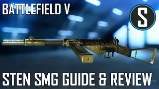 Battlefield 5 Weapon Review - STEN SMG