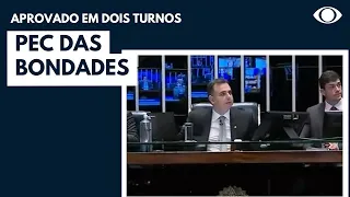 "PEC das bondades" do governo é aprovado em dois turnos no Senado