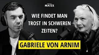 Gabriele von Arnim über Verdrängung, Resilienz und Zuversicht