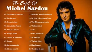 Michel Sardou Greatest Hits Playlist || Michel Sardou Best Of Full Album