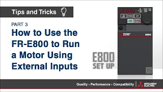 Driving a Motor with the Mitsubishi Electric FR-E800 VFD - Using External Inputs