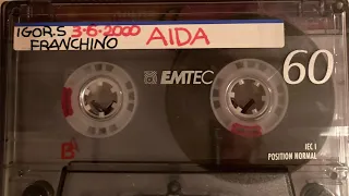 AIDA  3 / 6 / 2000   IGOR.S  voce  FRANCHINO  Inedita By TECHNO D