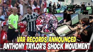 VAR Records Announced !! Anthony Taylor's Shock Movement !! l Arsenal V Manchester United