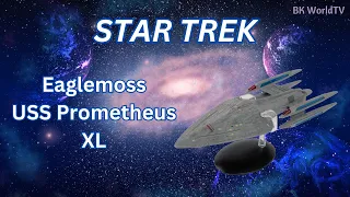 Star Trek USS Prometheus XL by Eaglemoss