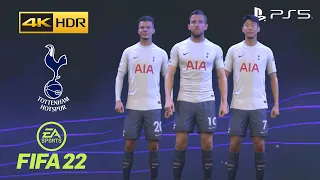 FIFA 22 PS5 - Tottenham Hotspurs / Spurs - Game Faces - 4K 60FPS HDR Gameplay