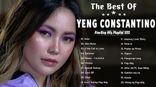 Yeng Constantino Greatest Hits - Yeng Constantino Non-Stop Hits Playlist 2022 - Yeng Full Album 2023