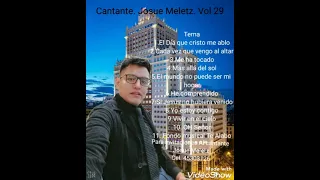 Cantante Josue Meletz Vol. 29  Tema: Vivir en el Cielo