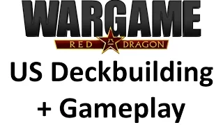 Wargame Red Dragon - US Deck + Gameplay