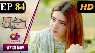 Bezuban   Episode 84   Aplus Dramas   Usama Khan, Nawal Saeed, Junaid, Mahlaqa   Pakistani Drama   Y