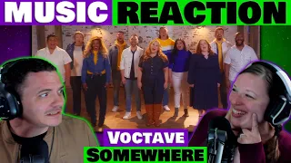 Voctave - Somewhere REACTION @VoctaveSings